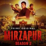 Mirzapur 2 Poster, Trailer, Budget, Starcast, Release Date And Expectations