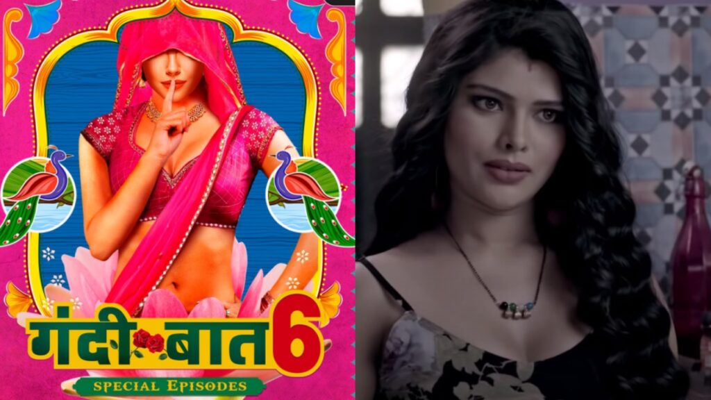 Gandii Baat 6 Review, Box Office Result, Hit Or Flop On OTT?