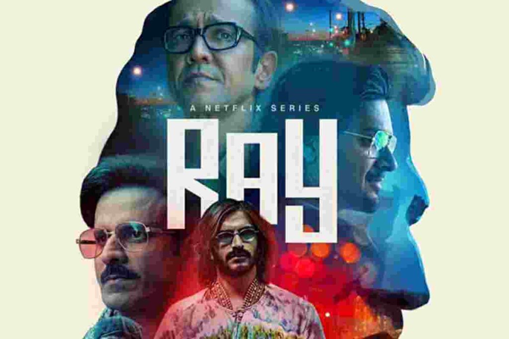 Ray Webseries Review, Box Office Result, Hit Or Flop On OTT?