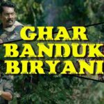 Ghar Banduk Biryani Review, Box Office Result, Hit Or Flop In Theaters?